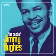 Jimmy Hughes, The Best Of Jimmy Hughes (CD)
