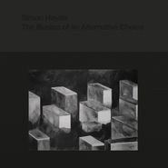 Simon Haydo, The Illusion Of An Alternate Choice (LP)