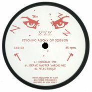 ZZZ, Psychic Agony Ov Session (12")