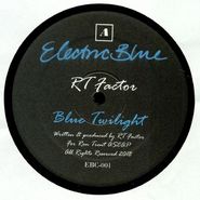 RT Factor, Blue Twilight / Electric Ride (12")