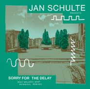 Jan Schulte, Sorry For The Delay: Wolf Müller's Most Whimsical Remixes (LP)