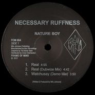 Nature Boy, Necessary Ruffness (12")