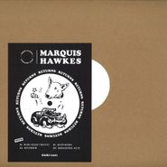 Marquis Hawkes, Returns (12")