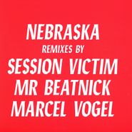 Nebraska, Friends & Relations Remixes (12")