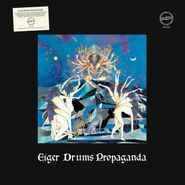 Eiger Drums Propaganda, Eiger Drums Propaganda (LP)