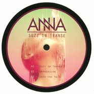 ANNA, Suzi In Transe (12")