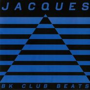 Jacques Renault, BK Club Beats, Breaks & Versions (LP)
