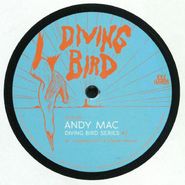 Andy Mac, Diving Bird Series #3 (12")