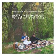 Wolf Müller, Instrumentalmusik Von Der Mitte Der World (LP)
