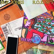 MB Jones, R.O.K. Spy (12")