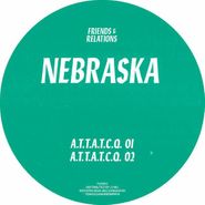 Nebraska, A.T.T.A.T.C.Q. (12")