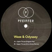 Waze & Odyssey, Upper Thrust (12")