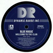 Blue Magic, Welcome To The Club / Look Me Up (12")