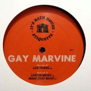 Gay Marvine, Bath House Etiquette Vol. 1 (12")