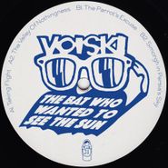Voiski, The Bat Who Wanted To See The Sun (12")