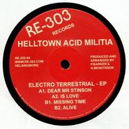 Helltown Acid Militia, Electro Terrestrial EP (12")