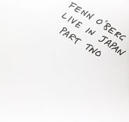 Fenn O'Berg, Live In Japan Pt. 2 (LP)