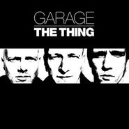 The Thing , Garage (LP)