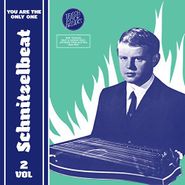 Various Artists, You Are The Only One - Schnitzelbeat Volume 2 (LP)