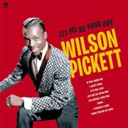 Wilson Pickett, Let Me Be Your Boy: Early Years 1959-1962 (LP)