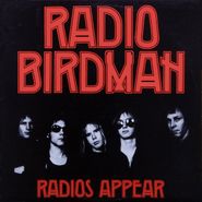 Radio Birdman, Radios Appear [Trafalgar Version] (CD)
