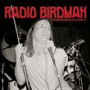 Radio Birdman, Live At Paddington Town Hall, Dec. 12th '77 (LP)