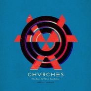 Chvrches, The Bones Of What You Believe [Deluxe Edition] (CD)