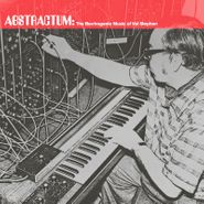 Val Stephen, Abstractum: The Electrogenic Music Of Val Stephen [Record Store Day] (LP)
