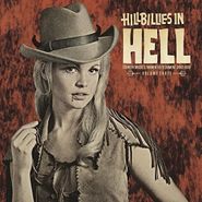 Various Artists, Hillbillies In Hell Vol. 3: Country Music's Tormented Testament (1952-1974) (LP)