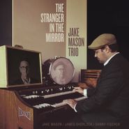Jake Mason, The Stranger In The Mirror (CD)