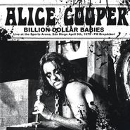 Alice Cooper, Billion Dollar Babies: Live In San Diego 1979 (LP)