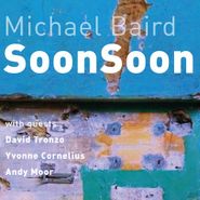 Michael Baird, SoonSoon (LP)