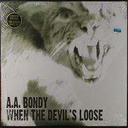 A.A. Bondy, When The Devil's Loose [180 Gram Vinyl] (LP)