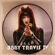 Abby Travis, Abby Travis IV (Pic Disc) (LP)