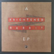 Frightened Rabbit, A Frightened Rabbit EP (10")