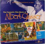 Albert Glasser, The Fantastic Film Music Of Albert Glasser (Vol. 1) (LP)