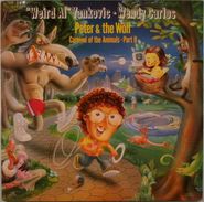 "Weird Al" Yankovic, Peter & The Wolf / Carnival Of The Animals - Part II (LP)