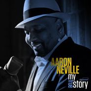 Aaron Neville, My True Story (CD)