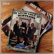 Above The Law, Livin' Like Hustlers (LP)