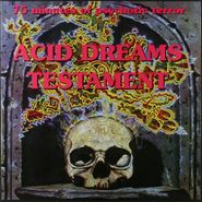 Various Artists, Acid Dreams Testament: 75 Minutes Of Psychotic Terror (LP)