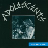 Adolescents, Live 1981 & 1986 (CD)