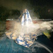 ADULT., Detroit House Guests (CD)