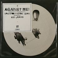 Against Me!, Unconditional Love / 500 Years [Picture Disc] (7")