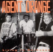 Agent Orange, Living In Darkness (CD)
