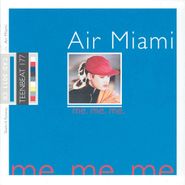Air Miami, Me. Me. Me. (CD)