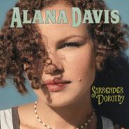 Alana Davis, Surrender Dorothy (CD)