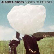 Alberta Cross, Songs of Patience (CD)