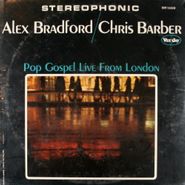 Alex Bradford, Pop Gospel Live From London (LP)