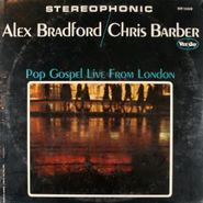 Alex Bradford, Pop Gospel Live From London (LP)