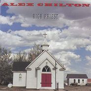 Alex Chilton, High Priest (CD)